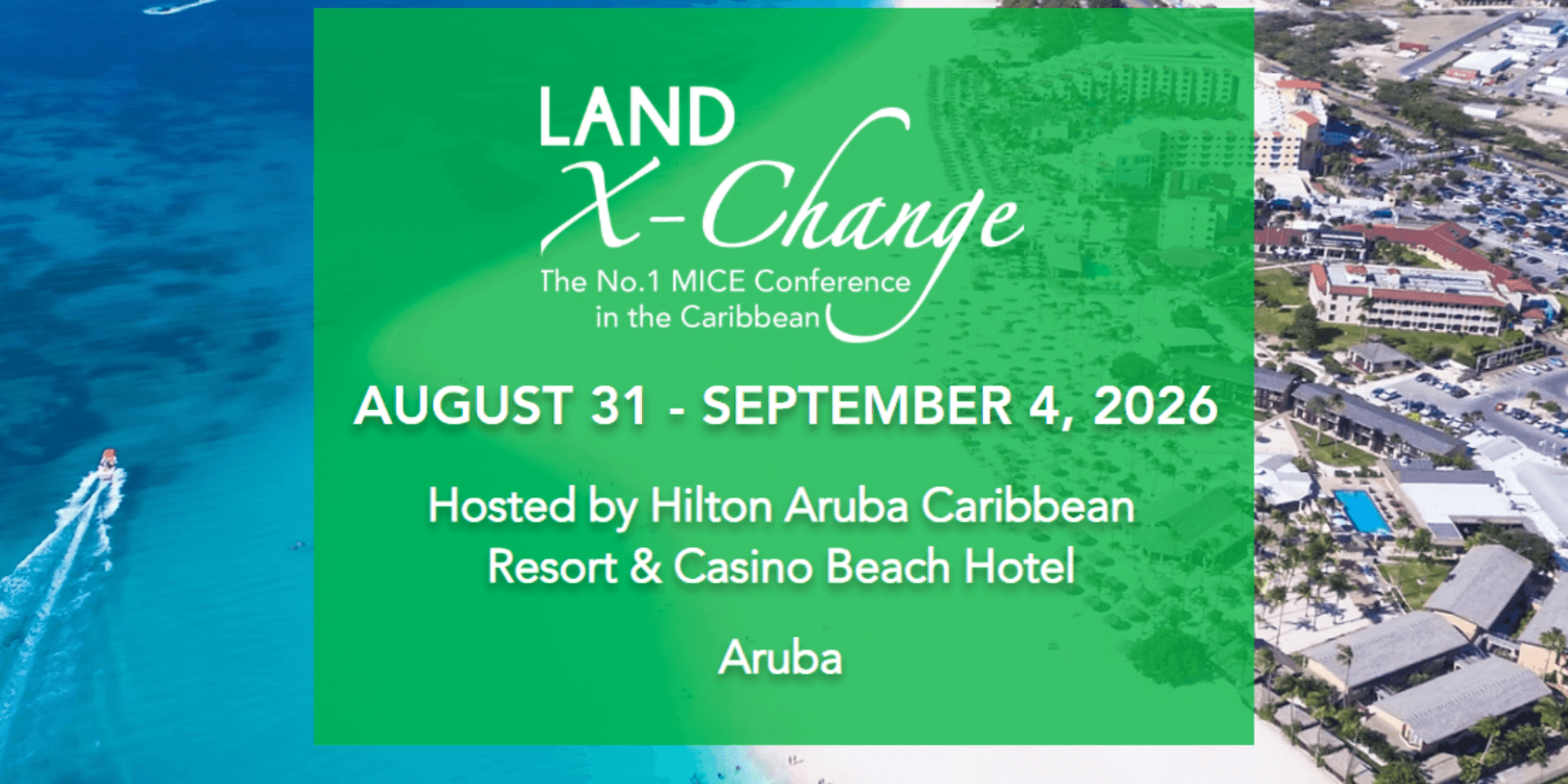 LAND X-Change® MICE Conference in the Aruba
