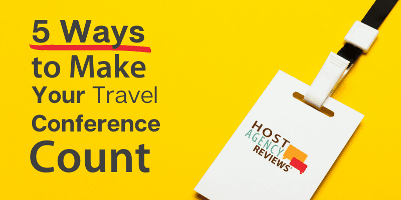 5 Ways to Make Your Travel Conference Count
